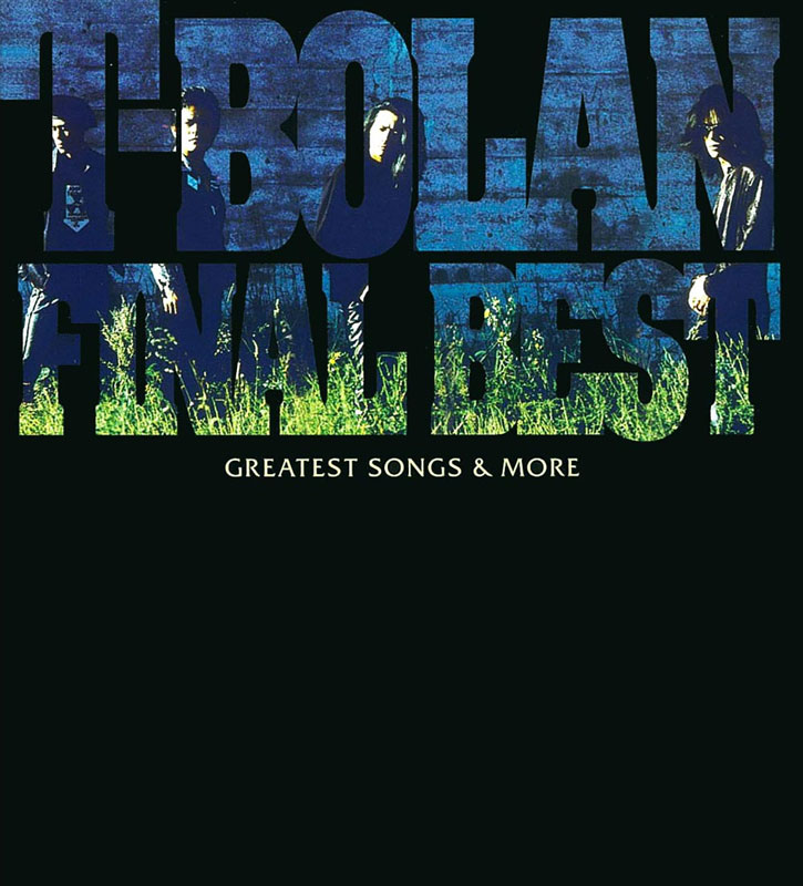 T-BOLAN FINAL BEST 〜GREATEST SONGS & MORE〜 - ZACL-1053